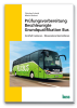 Prüfungsvorbereitung Beschleunigte Grundqualifikation Bus